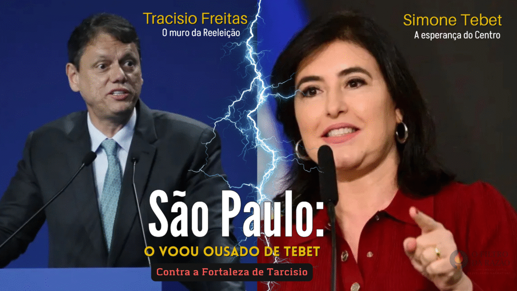 Imagem de confronto político mostrando Tarcísio Freitas à esquerda e Simone Tebet à direita, separados por um raio elétrico. Texto central: "São Paulo: O voo ousado de Tebet contra a Fortaleza de Tarcísio". Tarcísio identificado como "O muro da Reeleição" e Tebet como "A esperança do Centro".
